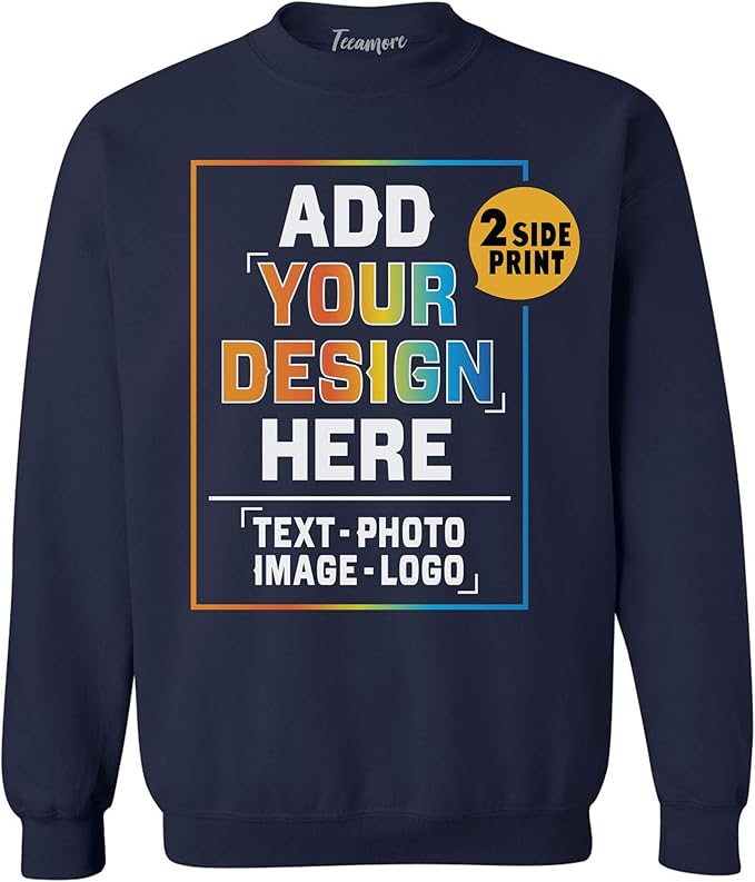 TEEAMORE Custom Front & Back Print T-Shirt Hoodie Sweatshirt Long Sleeve Tank Top with Your Image for Men Women Kids Baby